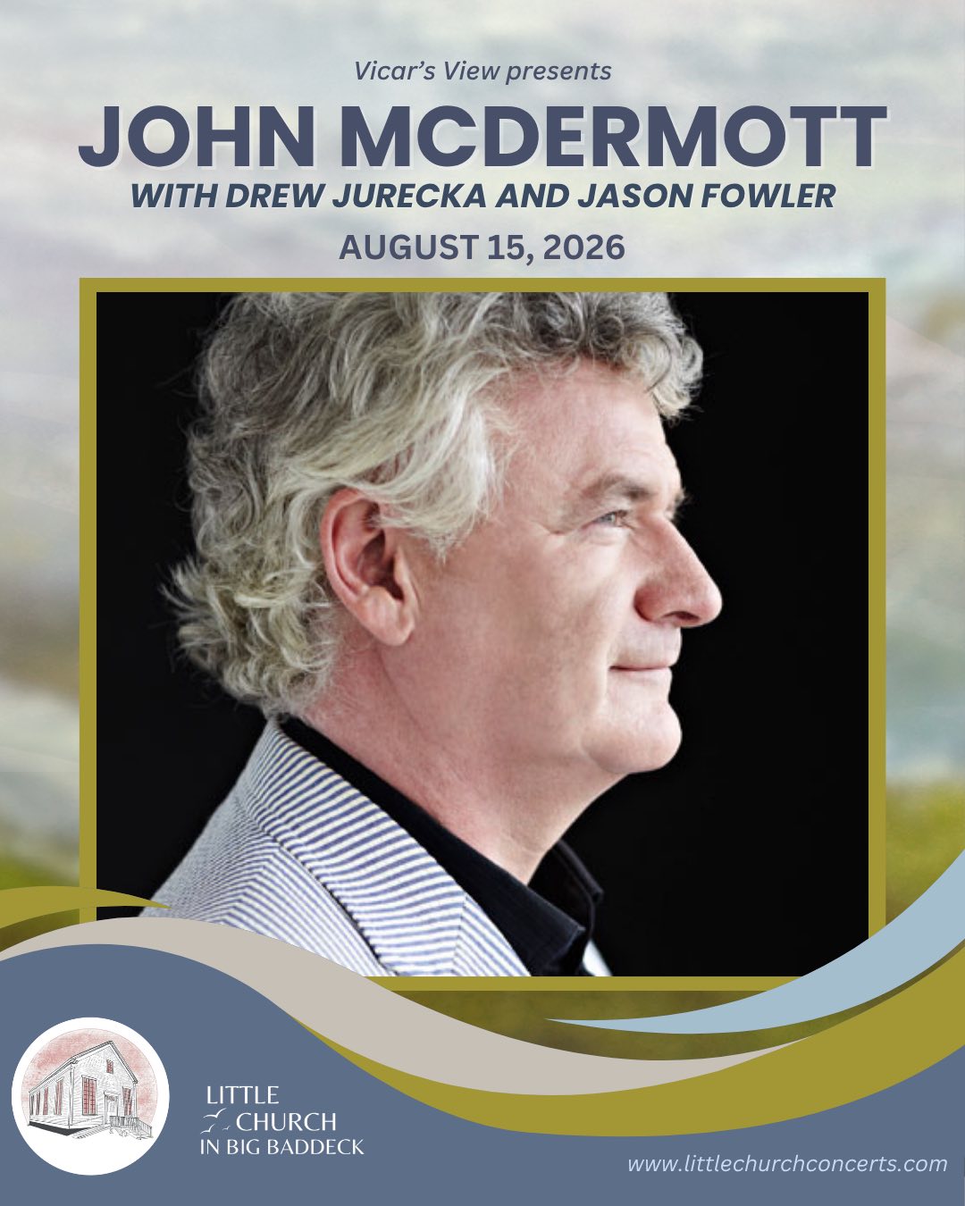 The Little Church Concert Series – John McDermott with Drew Jurecka & Jason Fowler