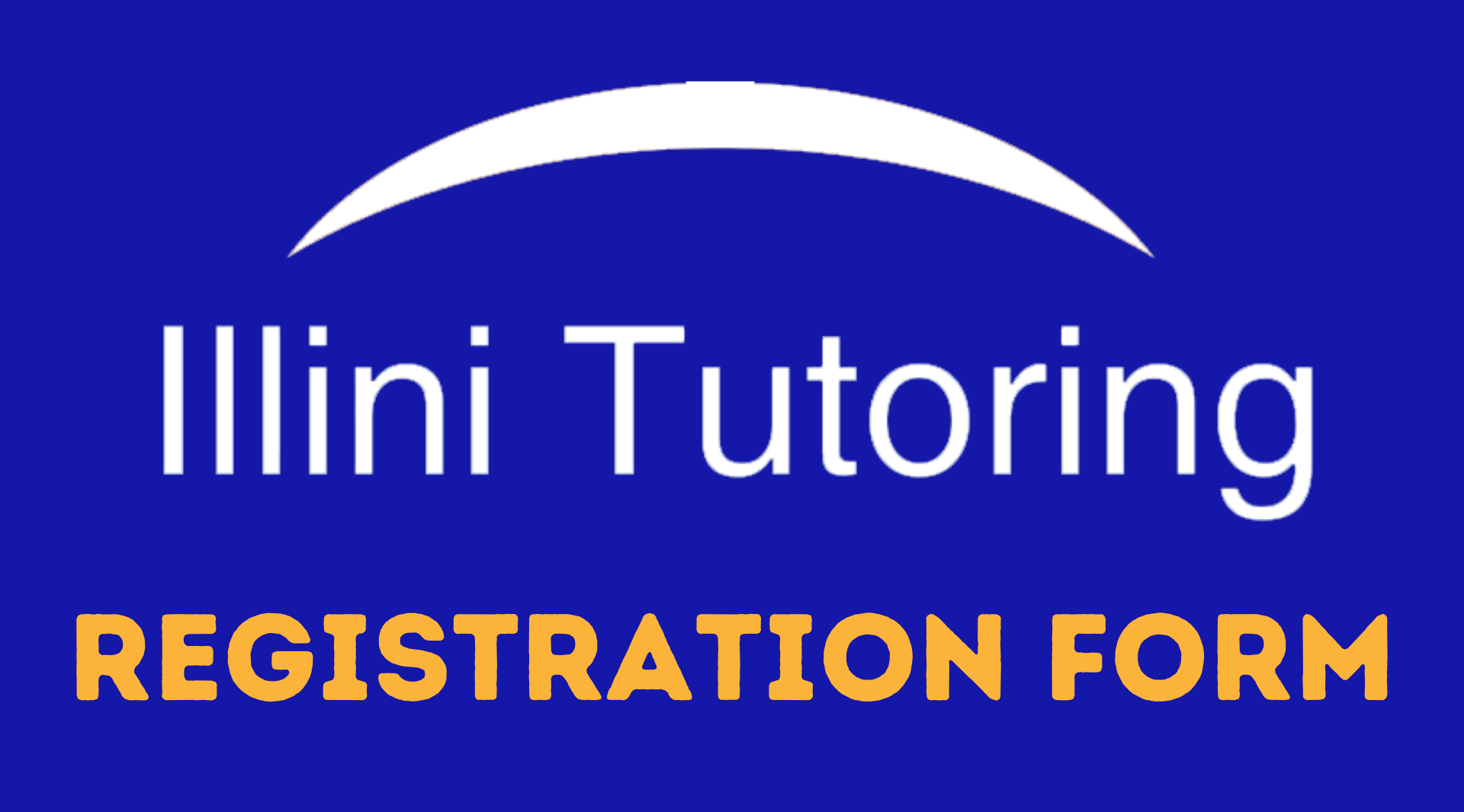 Illini Tutoring Registration Form